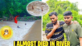 I Almost Died In River 💔 Dont Try This 🙏