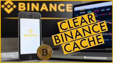 How to Clear Cache on Binance App 2024?