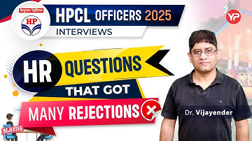HR questions that got Many Rejections in HPCL Officers interview 2025
