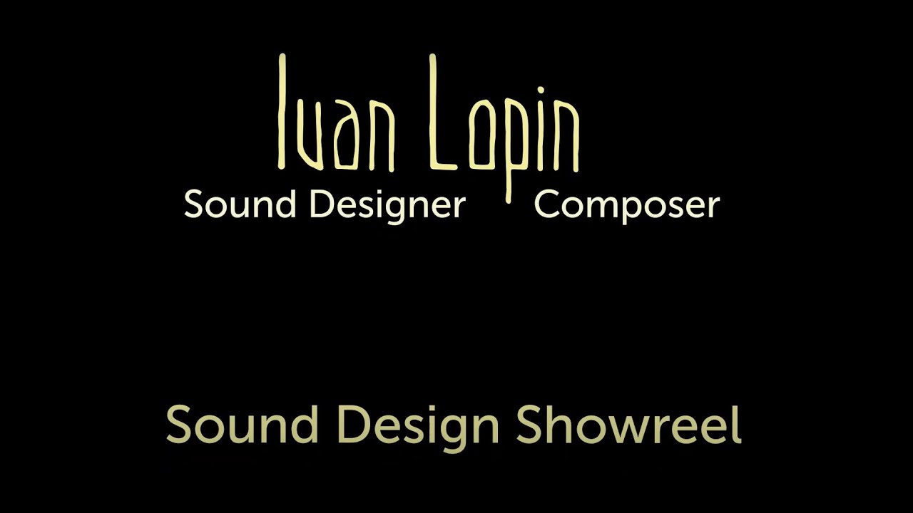 Ivan Lopin's Game Sound Design Showreel