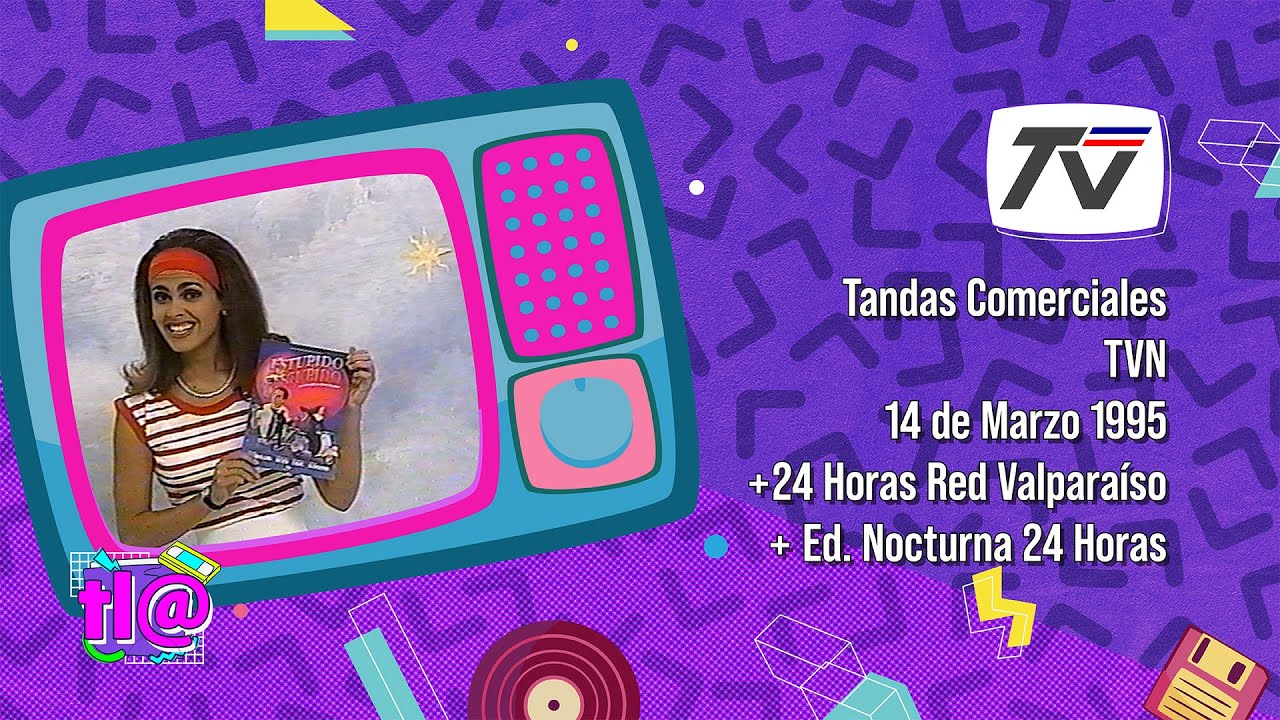 Tandas Comerciales TVN (14 de Marzo 1995) + 24 Horas Red Valparaíso + Edición Nocturna de 24 Horas