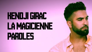 Vignette de la vidéo "La magicienne - Kendji Girac - Paroles | Lyrics vidéo"