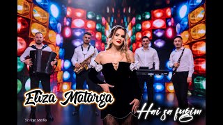 Eliza Motorga \u0026 Formatia Banatu' -  Hai sa fugim