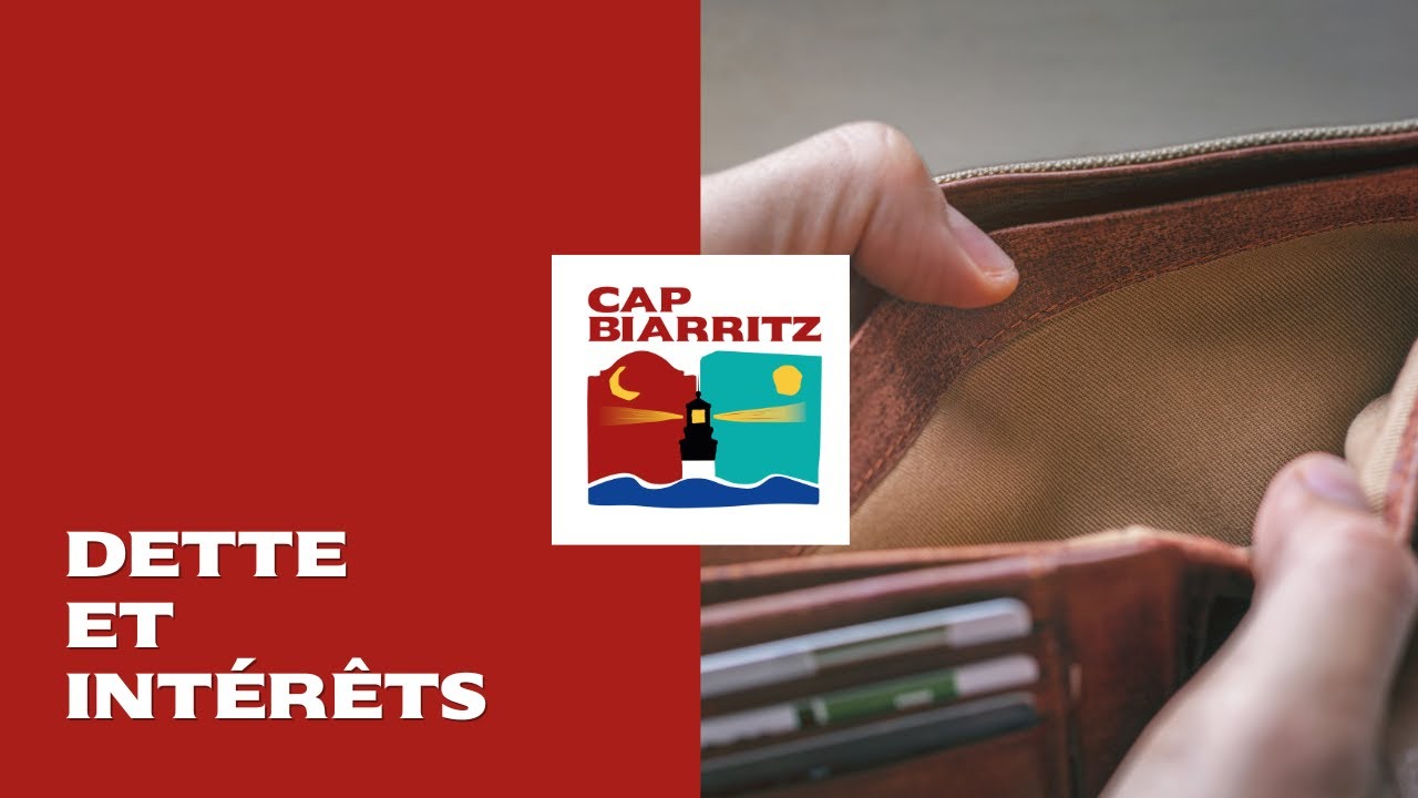 Dette et intérêts de la ville de Biarritz