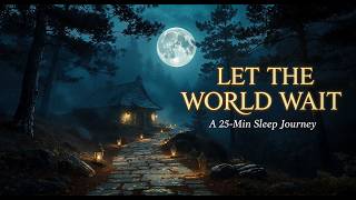 Fall Asleep Deeply | Soft Sleep Story for Adults (25 Minutes)