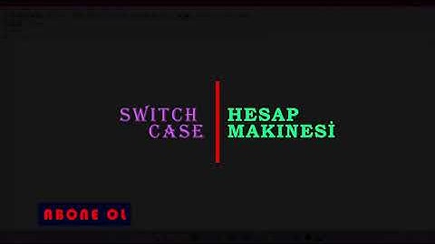 C PROGRAMLAMA Switch-Case yapısı ile hesap makinesi.