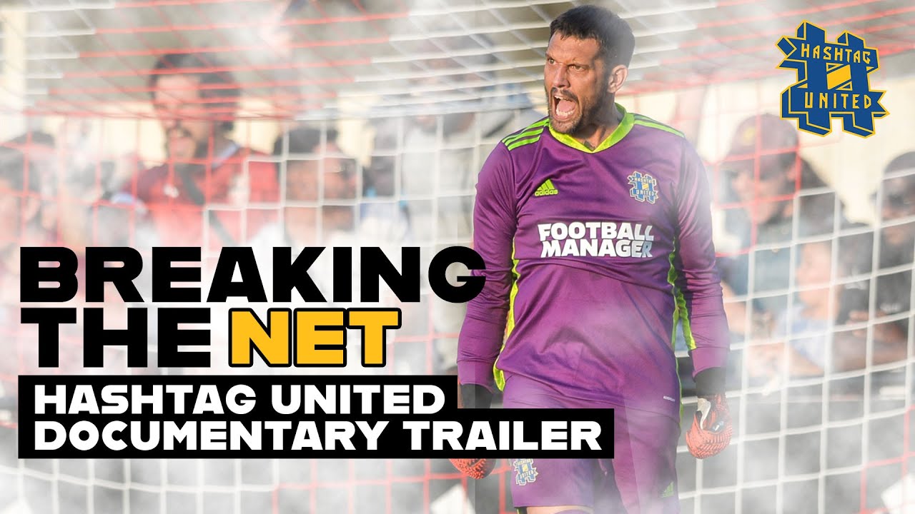 HASHTAG UNITED DOCUMENTARY TRAILER - BREAKING THE NET