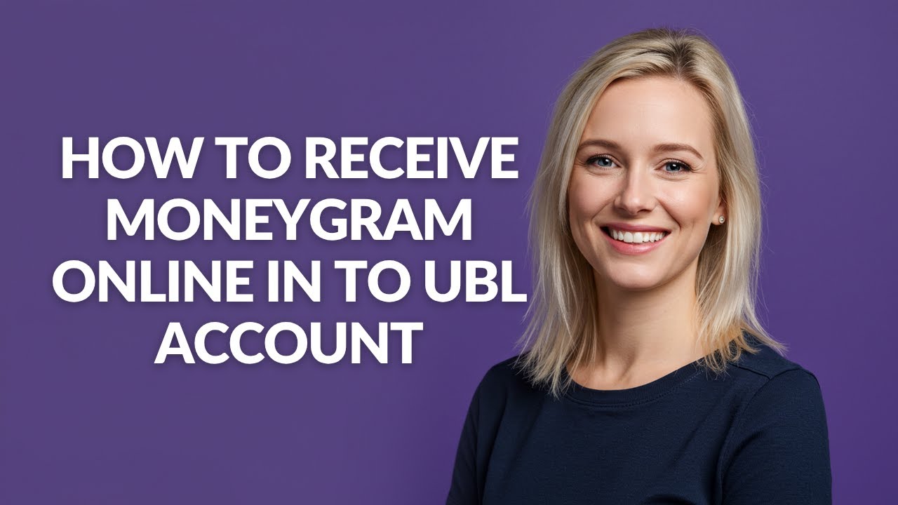 How to Receive Moneygram Online In to Ubl Account - Julia'sTutorials