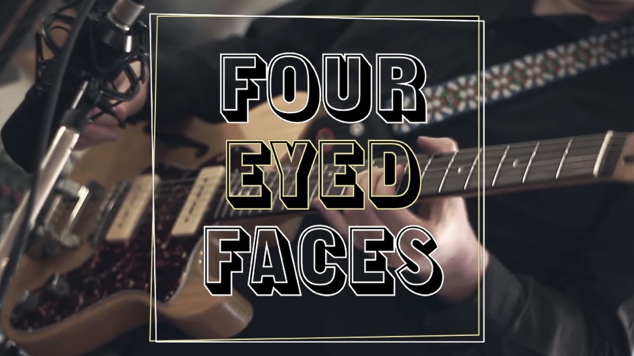 One... Two... Three... Four... Five... Four Eyed Faces Live! (Live Session) -o-o-