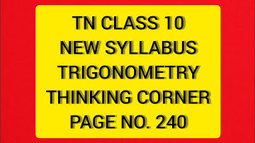TN Samacheer 10 Maths New Syllabus Trigonometry Thinking Corner 240 .