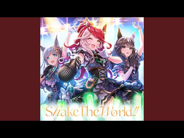 Shake The World!!NEW!ブラストワンピース (CV. 紫月杏朱彩)、アーモンドアイ (CV. 石原夏織)、ラッキーライラック (CV. 中島由貴)、グランアレグリア (CV. 夏目妃菜)、ラヴズオンリーユー (CV. 久保田未夢)、クロノジェネシス (CV. 真名瀬日和)、カレンブーケドール (CV. 小田杏樹)