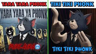 Yara Yara Phonk Vs Tiki Tiki Phonk