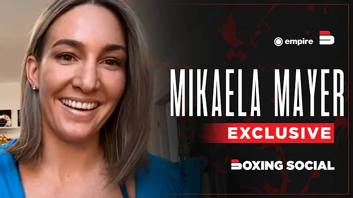 Mikaela Mayer EXCLUSIVE: Talks Fighting Christina Linardatou On Joe Joyce Undercard