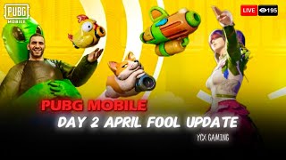 Day 2 APRIL FOOL UPDATE IN 4.3 EVENT 😯 | PUBG MOBILE Live 🔥