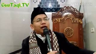 Nashoihul 'Ibad: Tiada Keindahan Tanpa 5 Perkara - Gus Taqi