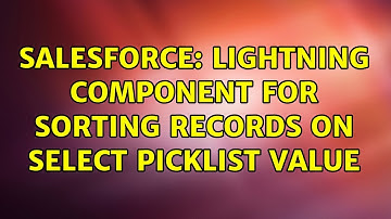 Salesforce: Lightning component for sorting records on select picklist value