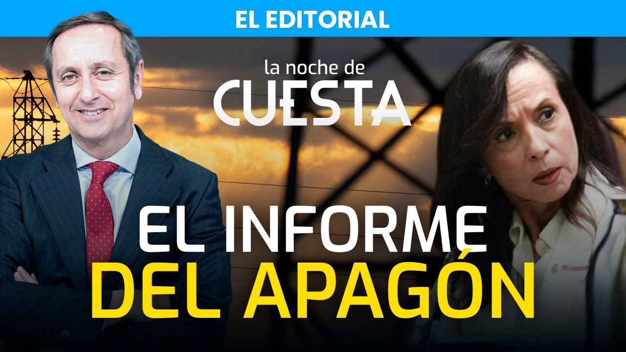 Editorial de Carlos Cuesta | Las mentiras del Gobierno sobre el apagón