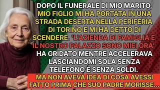 Mio figlio mi ha abbandonata dopo il funerale: \
