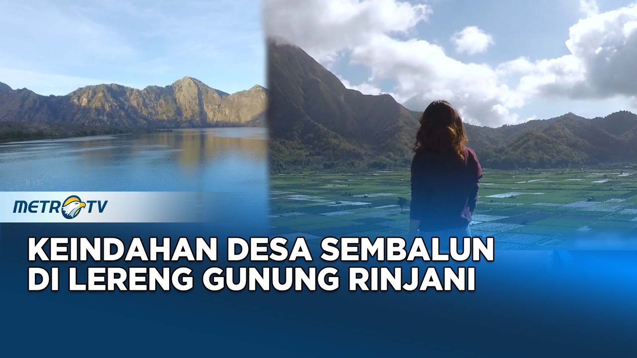 Pesona Alam Desa Sembalun di Lereng Gunung Rinjani#journey