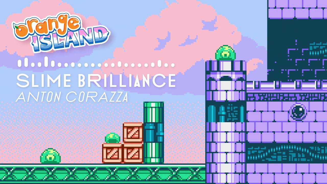 "Slime Brilliance" by Anton Corazza - Orange Island OST