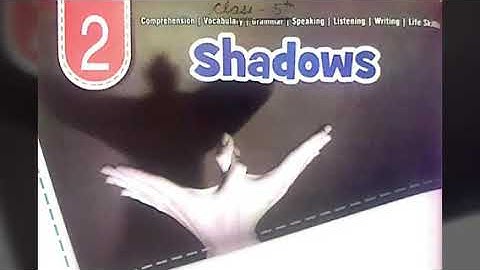 Class 5th english  lesson 2 shadow
