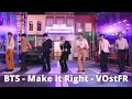 BTS Make It Right VOstFR Sous Titres Français LIVE mp3