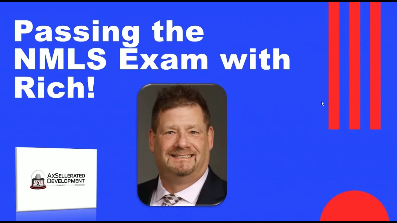 Passing the NMLS exam with Rich!  SAFE Exam Passing Strategy 4