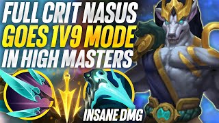 Full-CRIT Nasus goes 1V9 Mode in high masters! (QUADRAKILL) | Carnarius | League of Legends