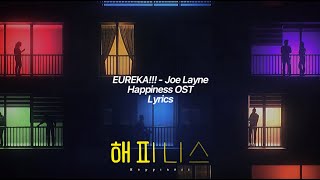 EUREKA - Joe Layne [Happiness 해피니스 OST opening] lyrics