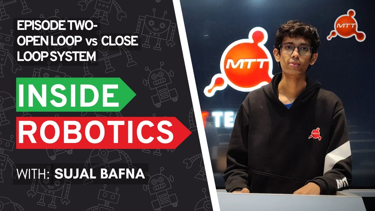 Ep#2: Open Loop Vs Close Loop Control - YouTube