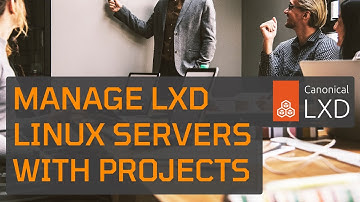 Control Permissions on LXD Linux Server Hosts With Projects 🐧 🔥 Ubuntu Server | DevOps | Open Source