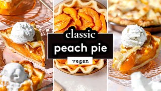 Classic Peach Pie with Fresh or Canned Peaches | dairy free, vegan, eggless recipe