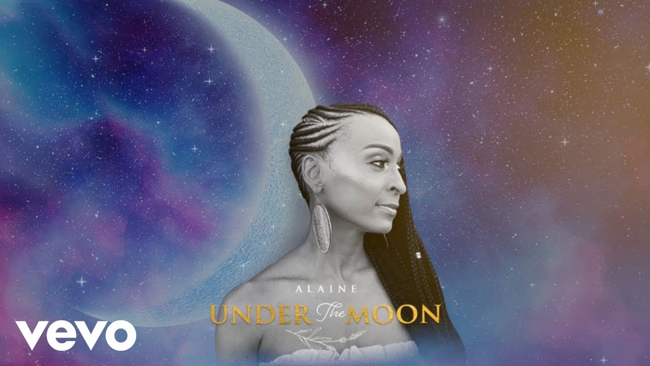 Alaine   Under the Moon Official Audio