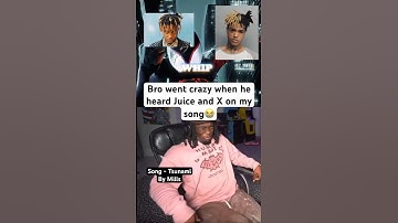 Bro went crazy when he heard Juice and X😭 song -“Tsunami” by Mills #music #kaicenat #juicewrld