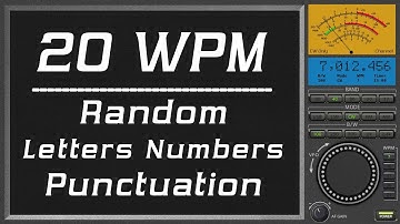 20wpm Random Letter Number Punctuation, cw practice