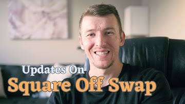 SquareOFF Swap Update and Big Father