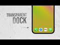 How to Get a Transparent Dock on iPhone (tutorial)