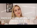 How i got my job as an influencer marketing manager working in social media