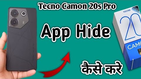 Tecno Camon 20s Pro 5G app hide kaise kare, how to hide apps in tecno, tecno phone me apps kaise chi