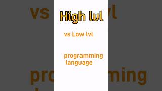 High vs low level programming language