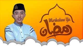 PARAH KALO TIDAK TERSENTUH BACA ARTINYA !!!  MARHABAN YA RAMADHAN VOC AHKAM SYUBBANUL MUSLIMIN