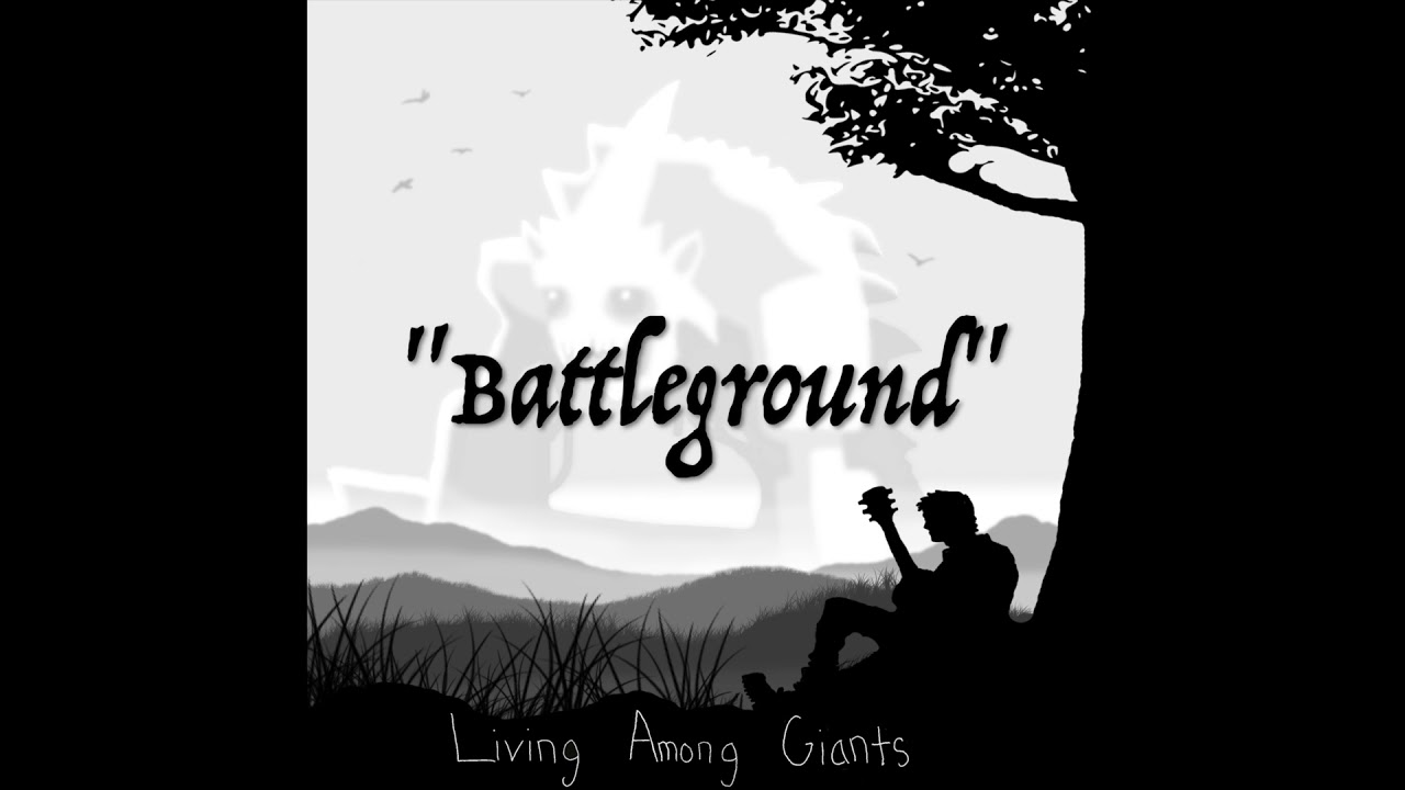 Living Among Giants - "Battleground" (Official Audio)