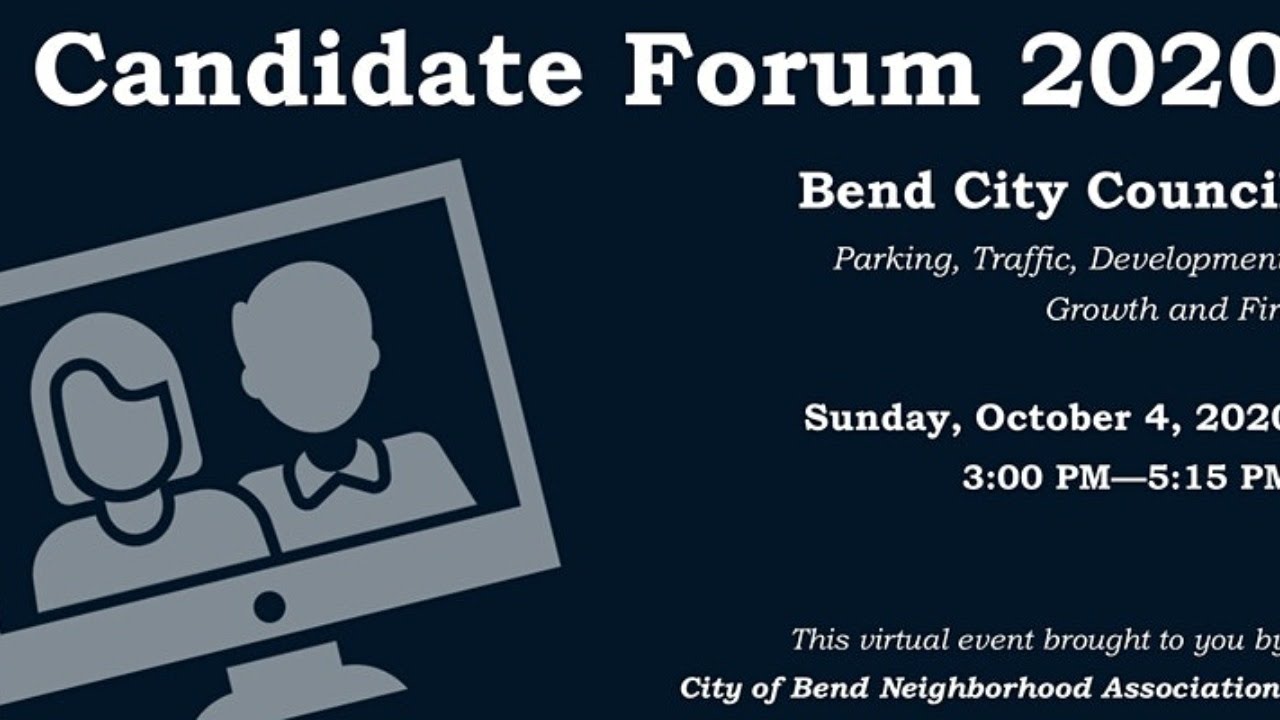 Candidate Forum 2020 - Bend City Council