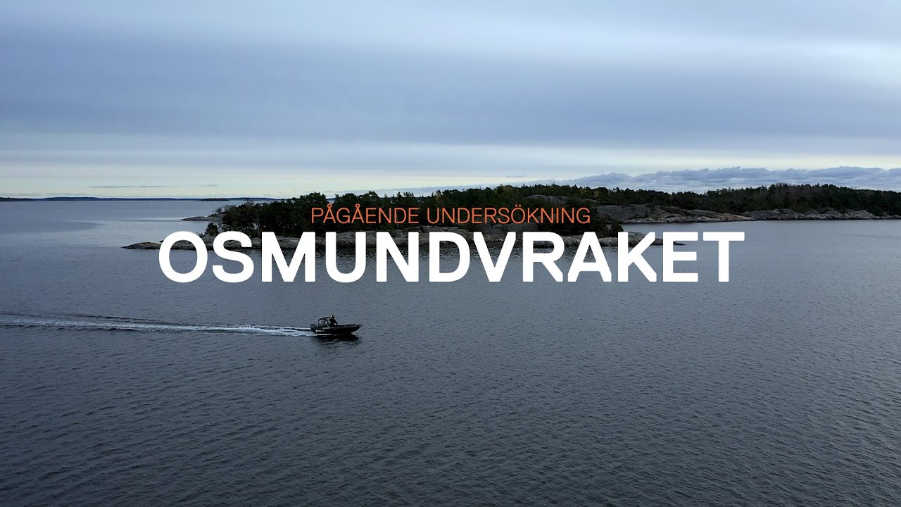 Pågående undersökning: Osmundvraket