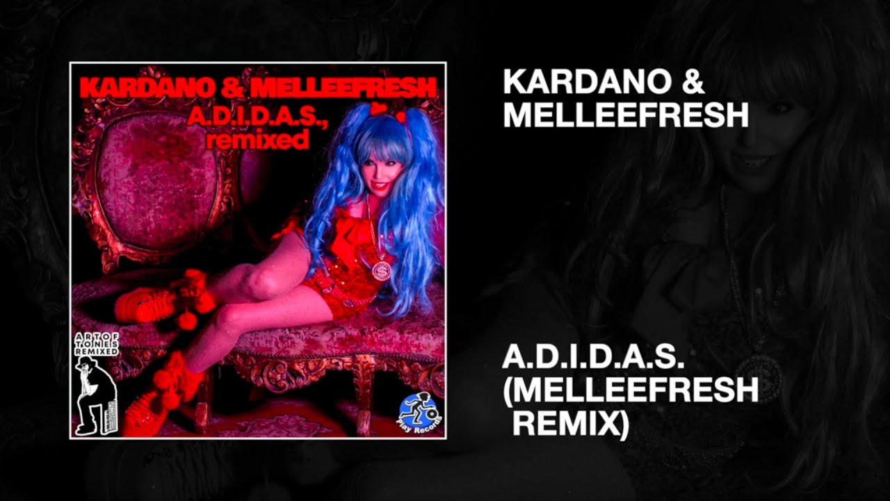 Смотреть «Kardano & Melleefresh / A.D.I.D.A.S. (Melleefresh Remix)» на YouTube Смотреть «Kardano & Melleefresh / A.D.I.D.A.S. (Melleefresh Remix)» на YouTube