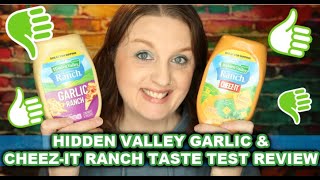 Hidden Valley Ranch Taste Test | CheezIt Ranch | Garlic Ranch | Taste Test Review
