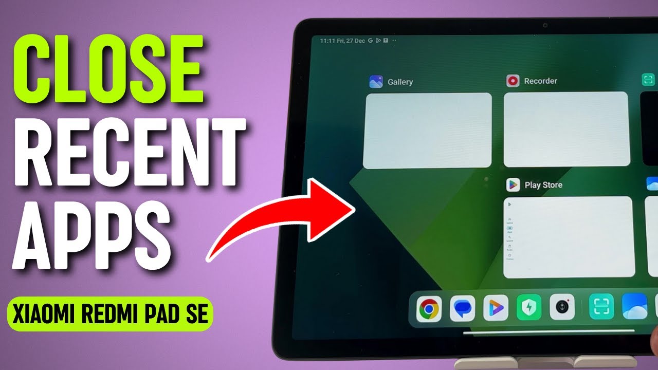Xiaomi Redmi Pad SE — как закрыть недавние приложения