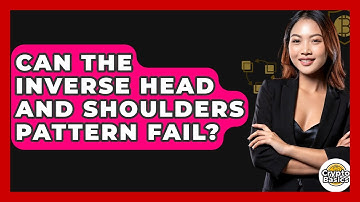 Can The Inverse Head And Shoulders Pattern Fail? - CryptoBasics360.com