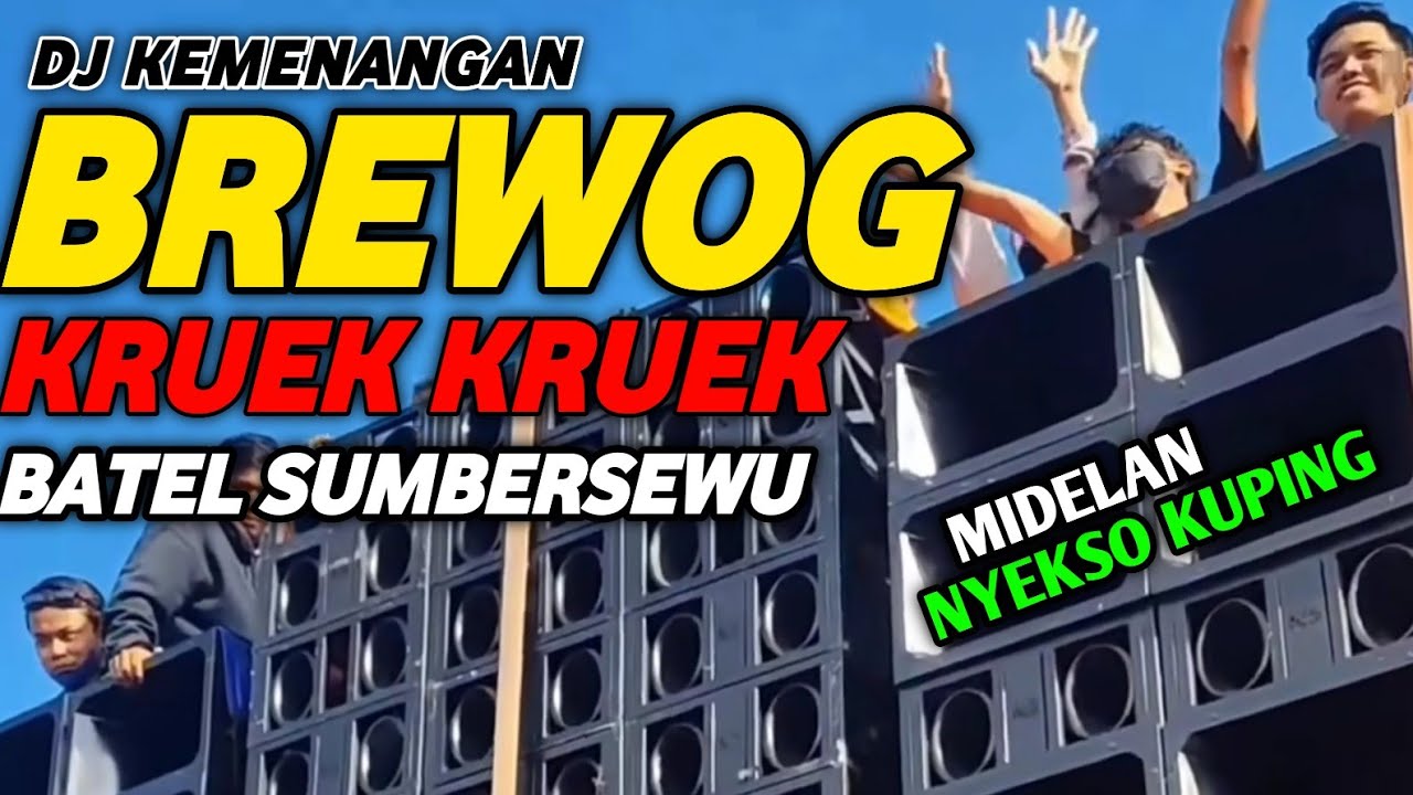 DJ BREWOG SUMBERSEWU 2025 VERSI KRUEK KRUEK PALING DICARI