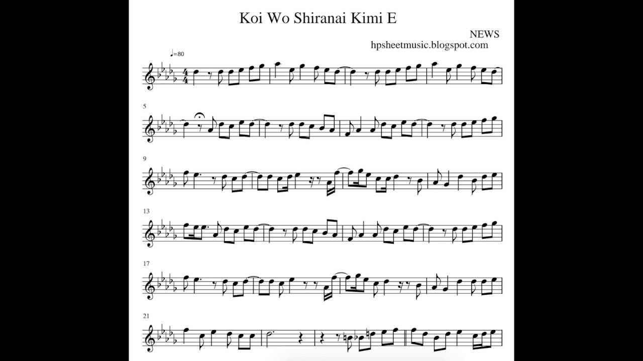 Sheet Music 楽譜 News ニュース Koi Wo Shiranai Kimi E 恋を知らない君へ Youtube